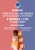 Debate - Direito das mulheres actualidade e futuro